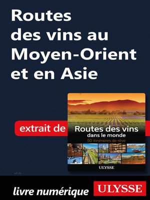 cover image of Routes des vins au Moyen-Orient et en Asie